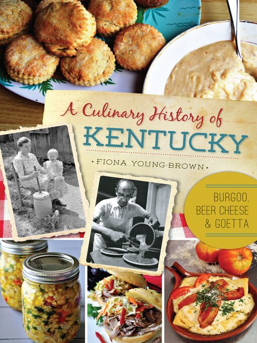 Title details for A Culinary History of Kentucky by Fiona Young-Brown - Wait list